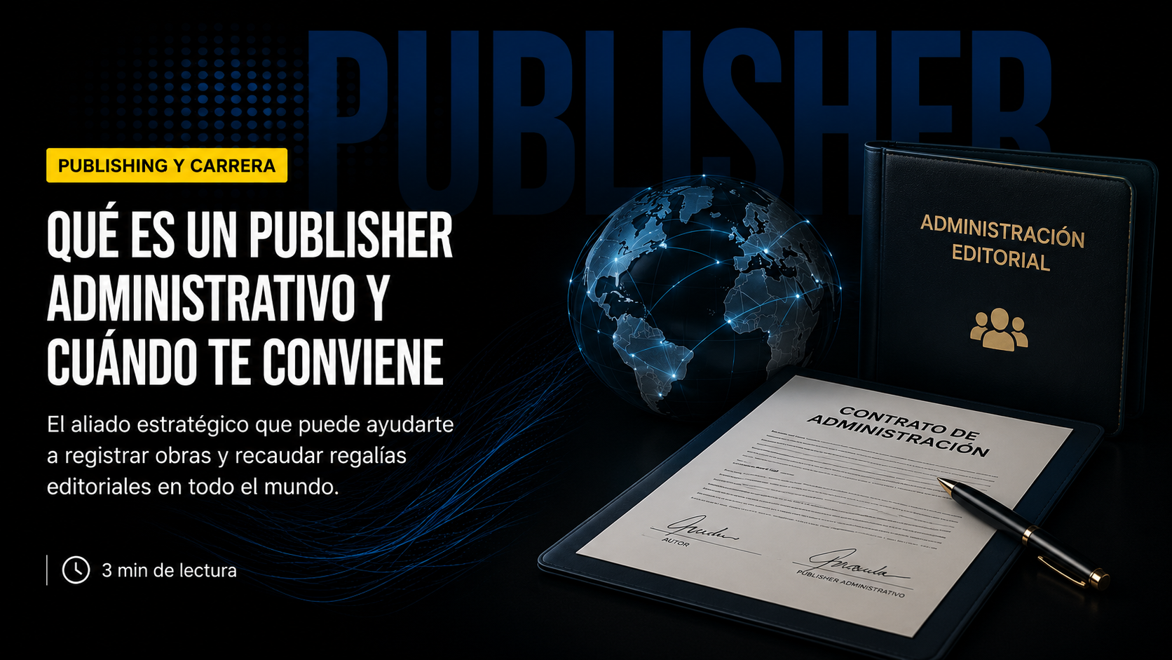 Qué es un publisher administrativo y cuándo te conviene tener uno