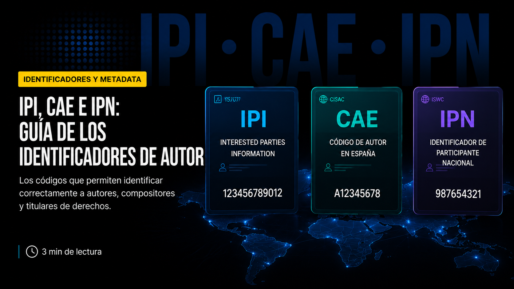 IPI, CAE e IPN: guía de los identificadores de autor